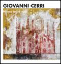 Giovanni Cerri. Milano ieri e oggi. Ediz. italiana e inglese