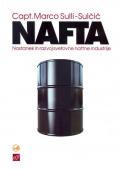 Nafta. Nastanek in razvoj naftne industrie