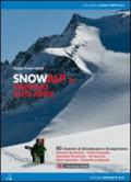 Snowalp in Trentino Alto Adige. 60 itinerari di snowboard e scialpinismo