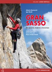 Gran Sasso. Vie classiche e moderne