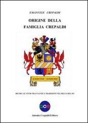 Origine della famiglia Crepaldi. Ricerca e studi tra usanze e tradizioni nel Delta del Po