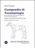 Compendio di terminologia per la descrizione della variabilità esteriore nei cani e nelle razze canine. Ediz. integrale