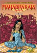 Mahabharata. La grande guerra della stirpe dei Bharata. I Draupadi. 2.
