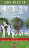 Impatto zero. Vademecum per famiglie a rifiuti zero