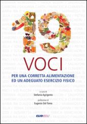 19 voci per una corretta alimentazione ed un adeguato esercizio fisico