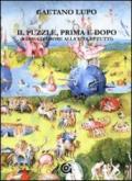 Il puzzle, prima e dopo