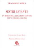 Sestri Levante, un borgo della Liguria genovese nel XV secolo (1450-1500)