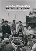 Pietre sull'oceano. La storia di Giovanni Esposito e Joe Petrosino