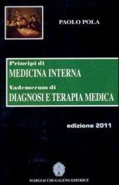Principi di medicina interna. Vademecum di diagnosi e terapia medica 2012-2013
