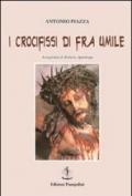 I crocifissi di Fra Umile