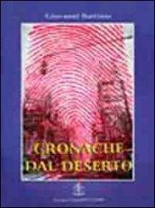 Cronache dal deserto. Racconti e liriche