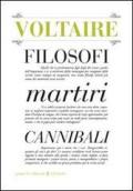 Filosofi martiri cannibali