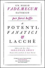Un serio vademecum satirico per farsi beffe di potenti, fanatici e lacchè