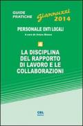 La disciplina del rapporto di lavoro e le collaborazioni. Personale enti locali. Con aggiornamento online