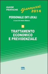 Trattamento economico e previdenziale. Personale enti locali. Con aggiornamento online