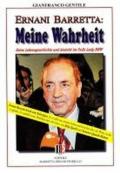Ernani Barretta. Meine Wahrheit