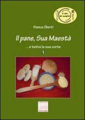 Il pane, Sua Maestà... e tutta la sua corte