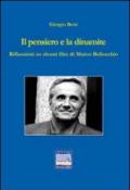 Il pensiero e la dinamite. Riflessioni su alcuni film di Marco Bellocchio