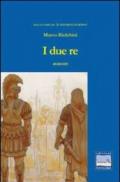 I due re