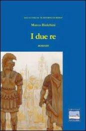 I due re