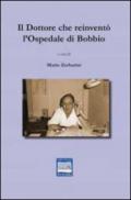 Il dottore che reinventò l'ospedale di Bobbio