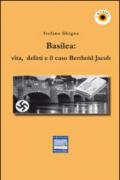 Basilea. Vita, delitti e il caso Berthold Jacob