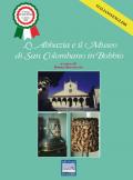 L' abbazia e il museo di San Colombano in Bobbio. Ediz. italiana e inglese