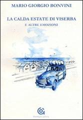 La calda estate di Viserba e altre emozioni