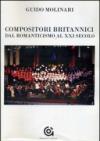 Compositori britannici dal romanticismo al XXI secolo