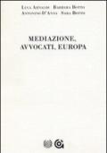 Mediazione, avvocati, europa