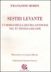 Sestri Levante, un borgo della Liguria genovese nel XV secolo (1450-1500)