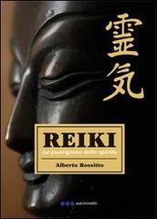 Reiki. La guarigione dello spirito