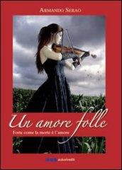 Un amore folle