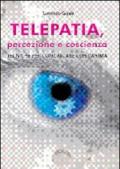 Telepatia, percezione e coscienza