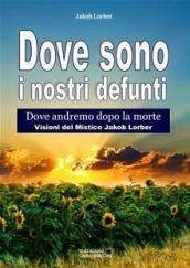 Dove sono i nostri defunti