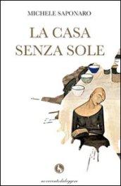 La casa senza sole