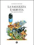 La saggezza è servita. Il libro degli aforismi illustrati