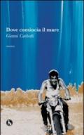 Dove comincia il mare