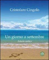 Un giorno a settembre. Amore antico