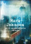 Mark Johnson ed il mistero delle chiavi