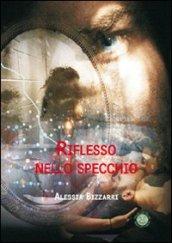 Riflesso nello specchio