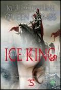 Imperatore di ghiaccio-Ice king