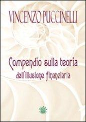 Compendio sulla teoria dell'illusione finanziaria