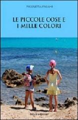 Le piccole cose e i mille colori