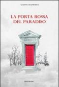 La porta rossa del paradiso