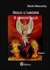 Solo l'amore è immortale