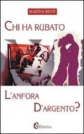 Chi ha rubato l'anfora d'argento