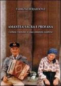 Amantea sacra e profana. Cultura e turismo in una comunità calabrese