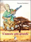 L'amore più grande