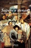 Sapere e denaro. Da Shabbatai Donnolo a Federico II